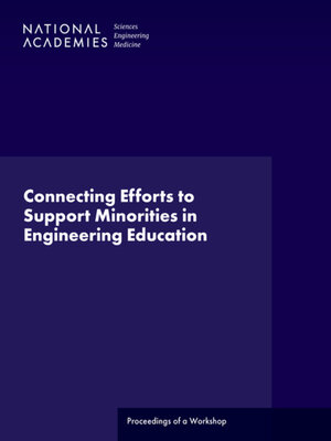 cover image of Connecting Efforts to Support Minorities in Engineering Education